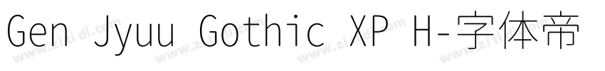 Gen Jyuu Gothic XP H字体转换 Gen Jyuu Gothic XP H字体转换
